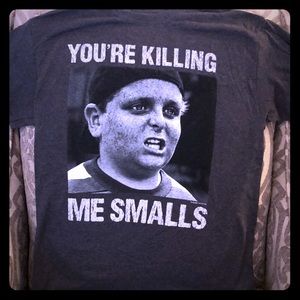 You’re Killing Me Smalls! T-shirt